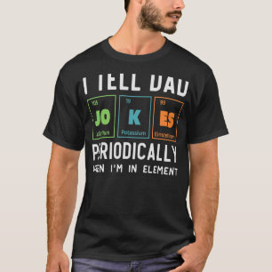 Ich erzähle Vätern regelmäßig Witze, aber nur, wen T-Shirt