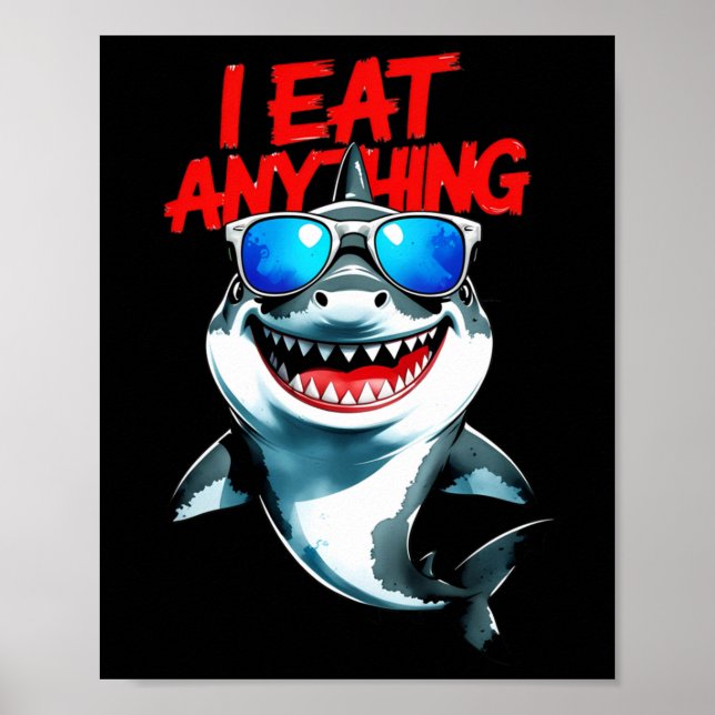 Ich esse alles - Cooler Hai-Attitude-Sticker Poster (Vorne)