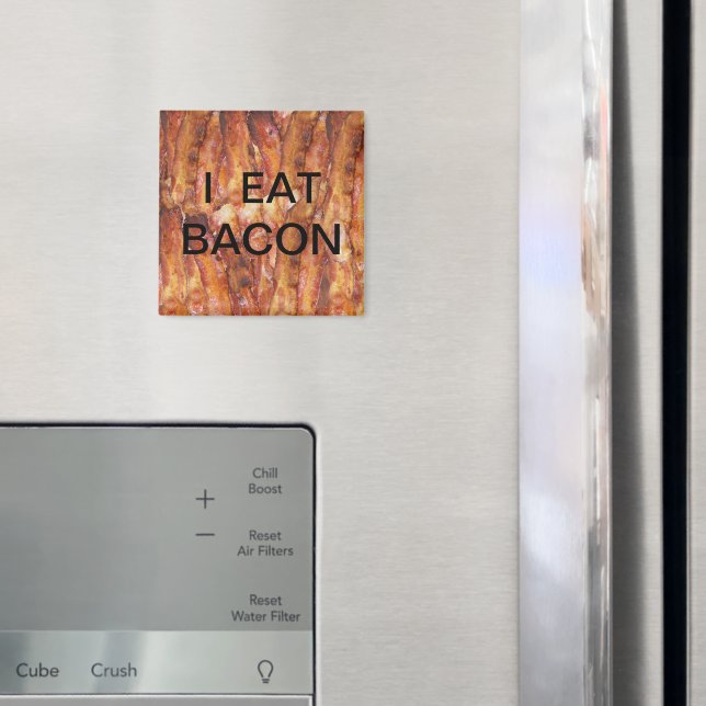 Ich esse Bacon Text mit Hintergrund Magnet (In Situ (Kühlschrank))