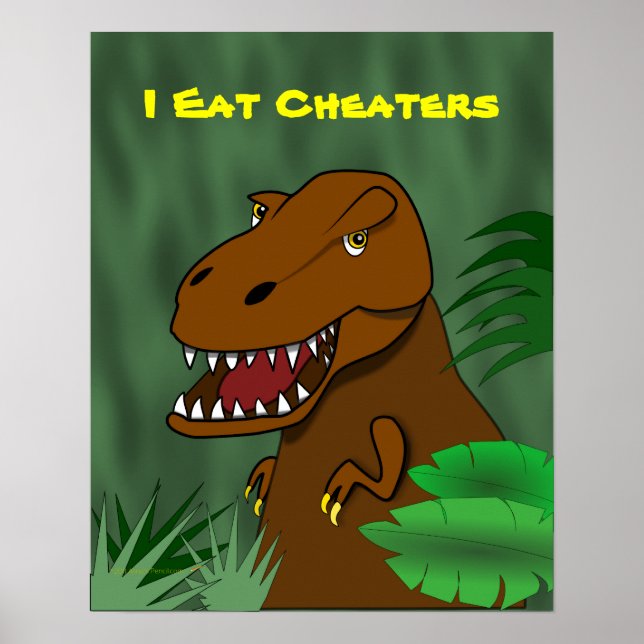Ich esse Cheaters T Rex Dinosaur Schule Klassenzim Poster (Vorne)