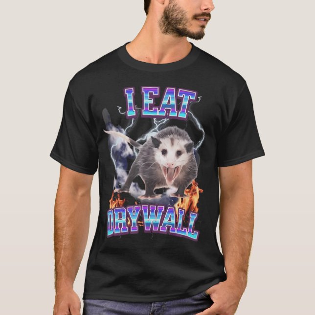 Ich esse Drywall Possum T-Shirt (Vorderseite)