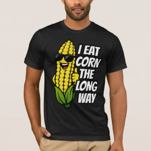 Ich esse Mais, den langen, erwachsenen Humor T-Shirt