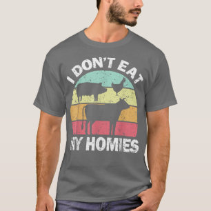 Ich esse meine Heimat nicht vegetarisch Vegan Esse T-Shirt