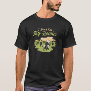 Ich esse nicht meine Homies Gemüse Vegetarier Vega T-Shirt