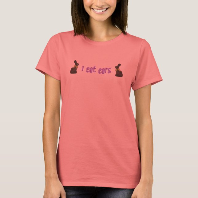 Ich esse Ohren T-Shirt (Vorderseite)