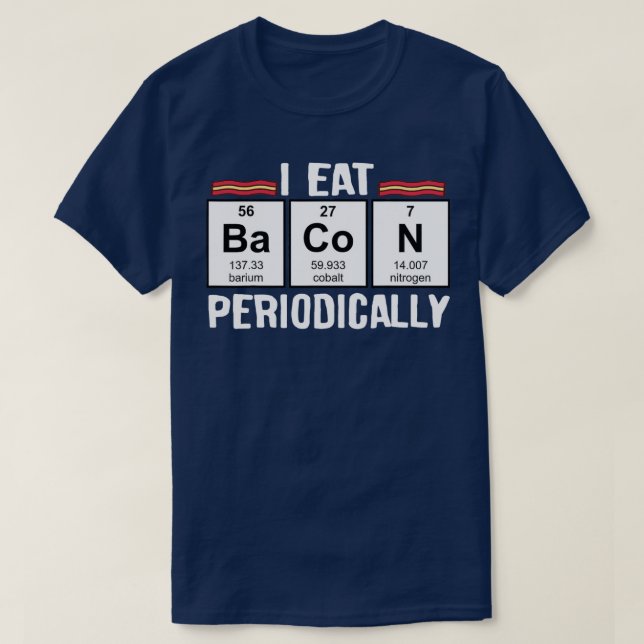Ich esse regelmäßig Bacon-Lustige Sprüche T-Shirt (Design vorne)