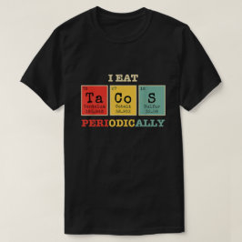 Ich esse regelmäßig Tacos T-Shirt