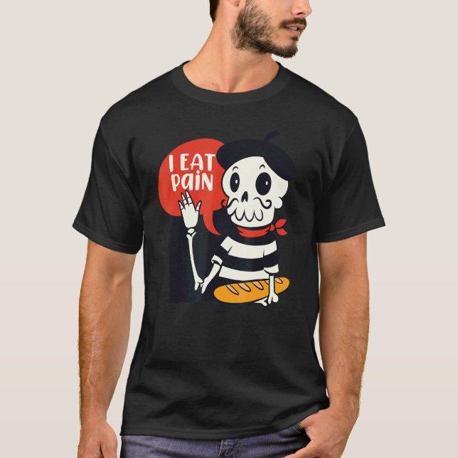 Ich esse Schmerzen Französisch Skelett Brot Sprach T-Shirt (Vorderseite)
