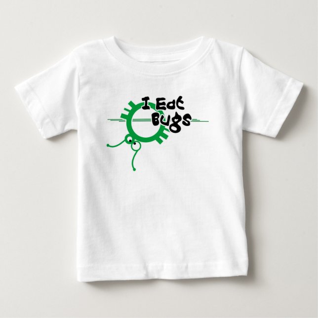 Ich esse Wanzen Baby T-shirt (Vorderseite)