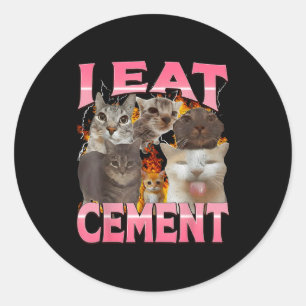 Ich esse Zement Lustige Katze Meme Internet Memes Runder Aufkleber
