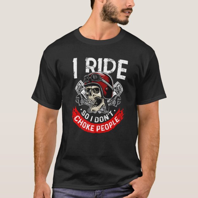 Ich fahre, damit ich nicht Leute ersticke, die ger T-Shirt (Vorderseite)