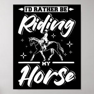 Ich fahre lieber mit meinem Pferd Poster