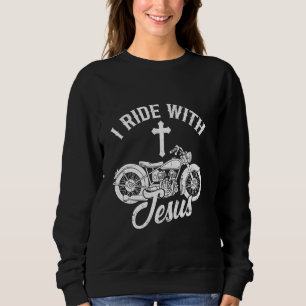 Ich fahre mit Jesus Stolz Christlich Motorradfahre Sweatshirt
