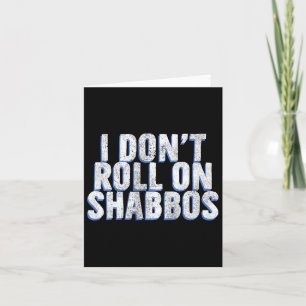 Ich fahre nicht auf Shabbos - Funny Jewish Bowler Karte