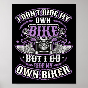 Ich fahre nicht mein eigenes Fahrrad, aber ich fah Poster