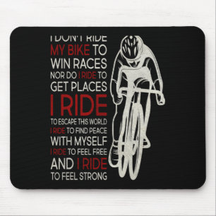 Ich fahre nicht mit dem Fahrrad, um Rennen zu gewi Mousepad