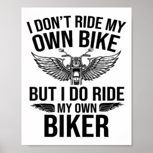 Ich fahre nicht mit meinem eigenen Fahrrad, aber i Poster