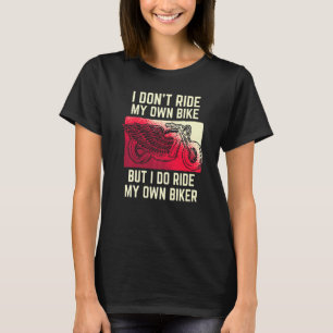 Ich fahre nicht mit meinem eigenen Fahrrad, aber i T-Shirt