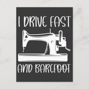 Ich fahre schnell und barfuß lustig postkarte