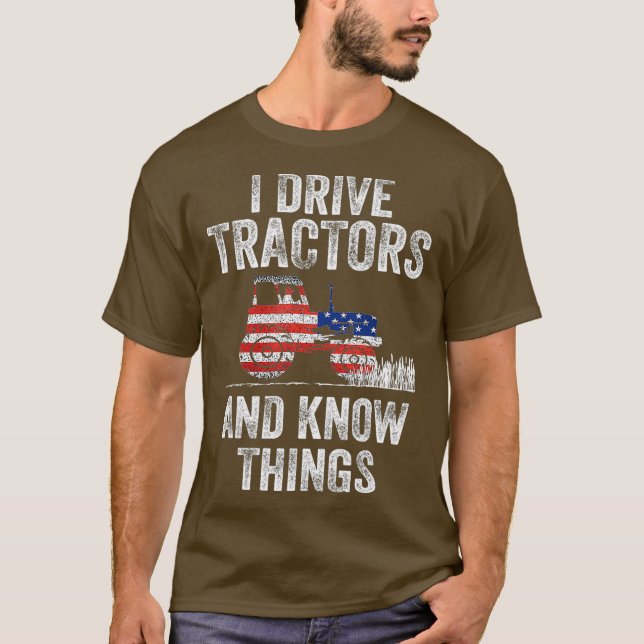 Ich fahre Traktoren und weiß, was Witziger Bauer T-Shirt (Vorderseite)