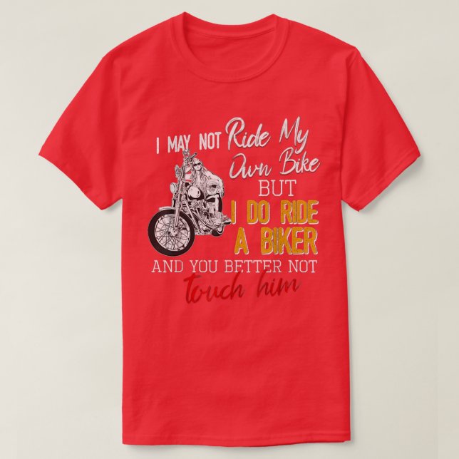 Ich fahre vielleicht nicht mit meinem eigenen Fahr T-Shirt (Design vorne)