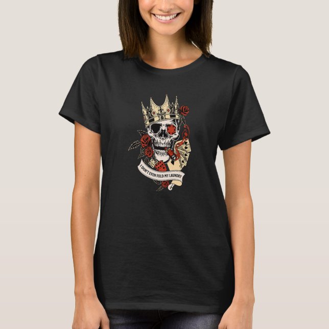 Ich falte nicht einmal mein Waschsalon-Poker ab T-Shirt (Vorderseite)