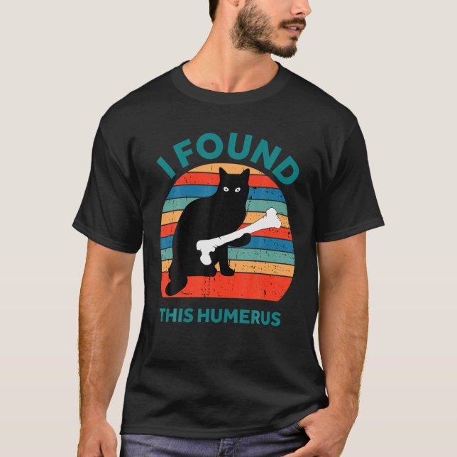 Ich fand das Humerus-Vintag T-Shirt (Vorderseite)