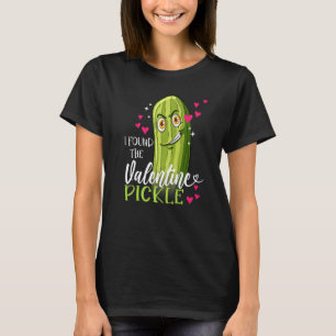 Ich fand das Valentine Pickle Funny Couple in Lieb T-Shirt