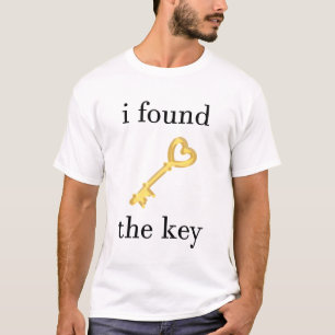 ich fand den Schlüssel T-Shirt