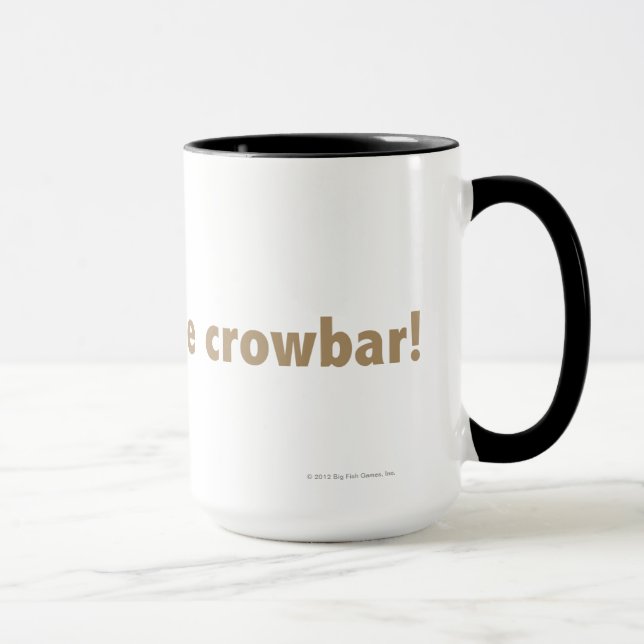 Ich fand die Brechstange! Gold Tasse (Rechts)