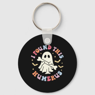 Ich fand diesen Humerus Pun Joke Humorous Hallowee Schlüsselanhänger