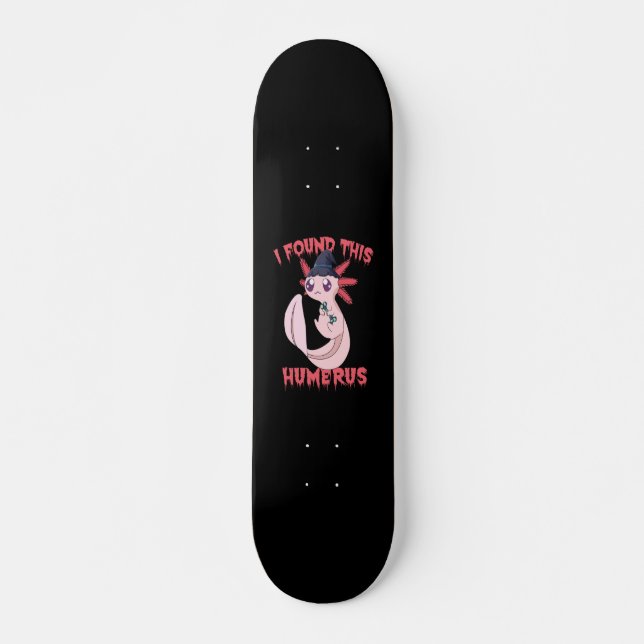 Ich fand diesen Humerus Spooky Halloween Axolotl K Skateboard (Vorne)