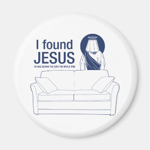 Ich fand Jesus, den er hinter der Couch das ganze Magnet