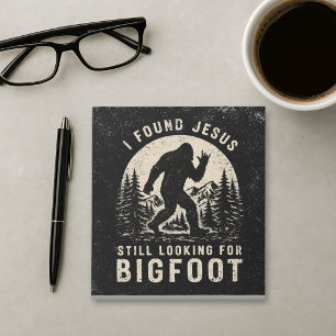 Ich fand Jesus und suche immer noch Bigfoot Sasqua Notizblock