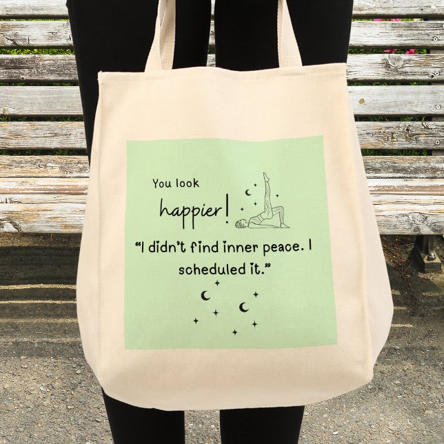 Ich fand keinen inneren Frieden. Ich habe es gepla Tragetasche (You look happier! 'I didn't find the inner peace, I scheduled it" grocery tote bag)