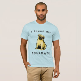 Ich fand meinen Mops Seelenverwandten T - Shirt