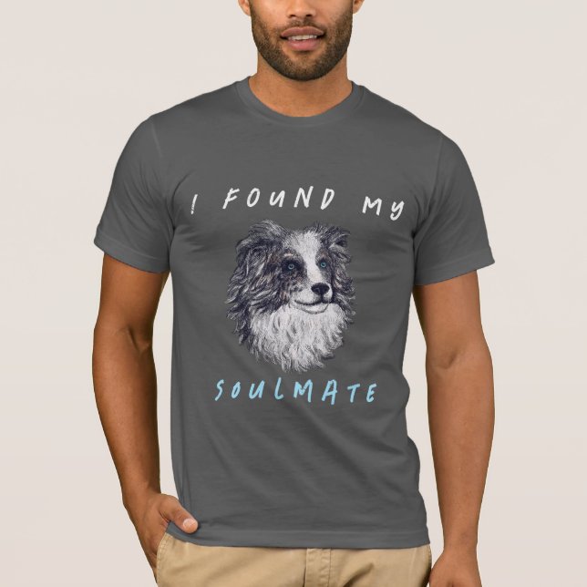 Ich fand meinen Seelenverwandten T - Shirt (Vorderseite)