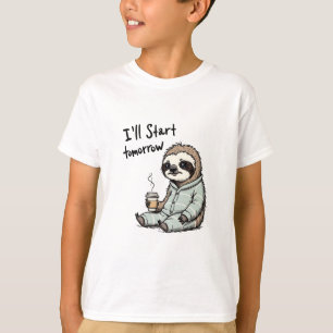 Ich fange morgen an Funny Sloth Animal T-Shirt