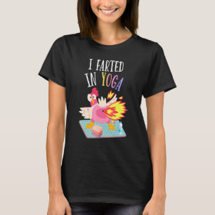 Ich farzt in Yoga Farting Hühnchen Yoga Pilates Po T-Shirt