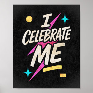 Ich feiere mich poster