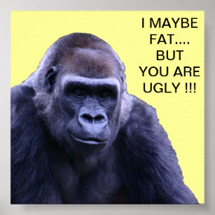 Ich fette Gorilla Poster