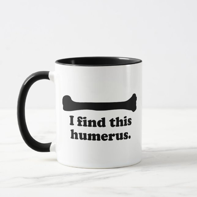 Ich finde diese Humerus-Kaffee-Tasse Tasse (Links)