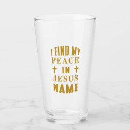Ich finde meinen Frieden in Jesus Name Glas