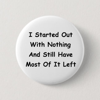 Ich fing mit nichts an button