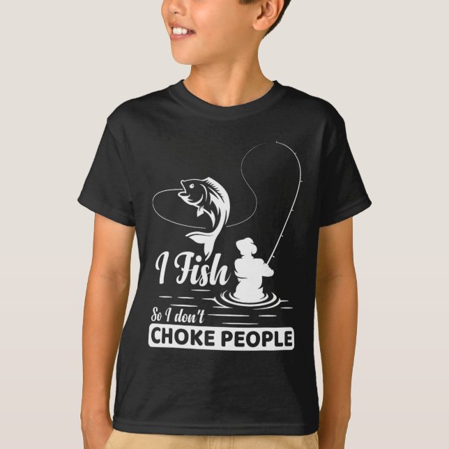 Ich fische - also nicht - Choke People Lustigen Sp T-Shirt (Vorderseite)