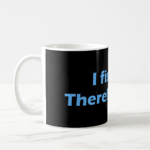 Ich fische daher ich lie kaffeetasse
