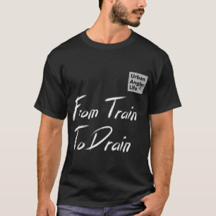 Ich Fische Entweder Urban Oder Denke Darüber Nach T-Shirt