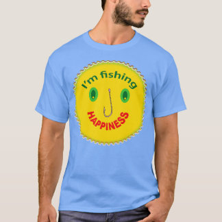 Ich fische nach Glück T-Shirt