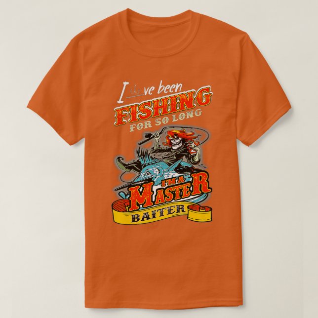 Ich fische schon so lange im Master Baiter  T-Shirt (Design vorne)