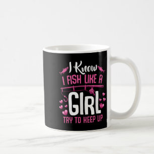 Ich fische wie ein Mädchen versuchen, die Qu beim Kaffeetasse